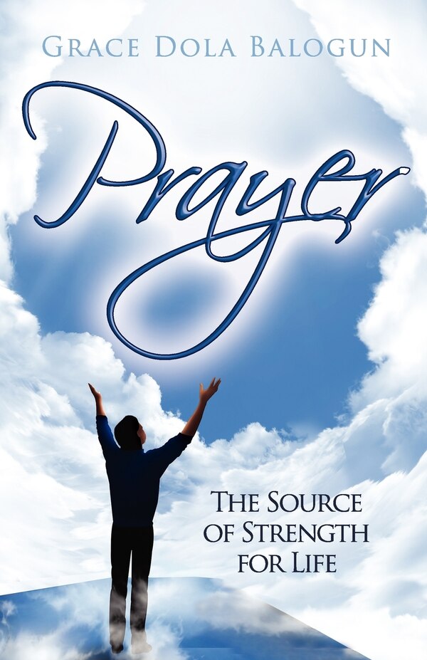 Prayer by Grace Dola Balogun, Paperback | Indigo Chapters