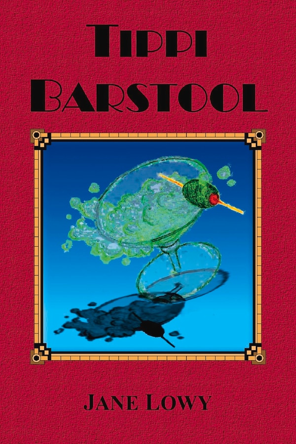 Tippi Barstool by Jane Lowy, Paperback | Indigo Chapters