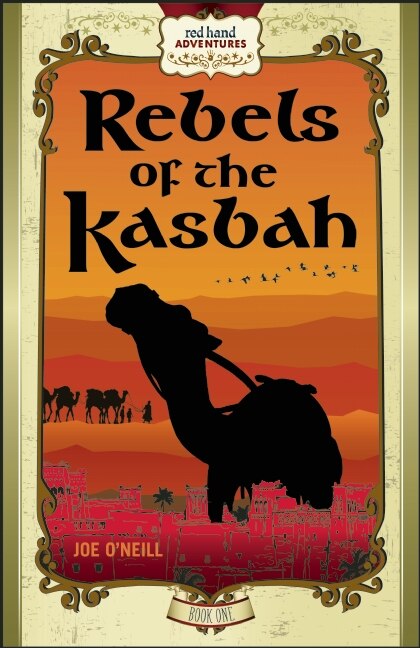 Rebels Of The Kasbah by Joe O'neill, Paperback | Indigo Chapters