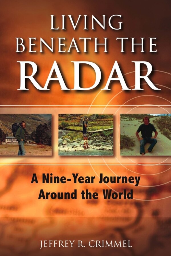 Living Beneath the Radar by Jeffrey R Crimmel, Paperback | Indigo Chapters