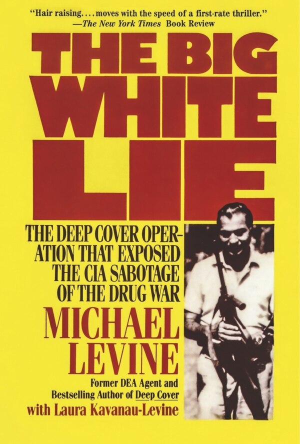 The Big White Lie by Michael Levine, Hardcover | Indigo Chapters