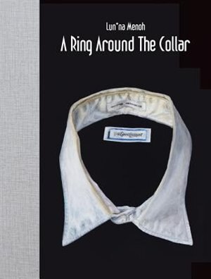 Lun*na Menoh: A Ring Around The Collar, Hardcover | Indigo Chapters