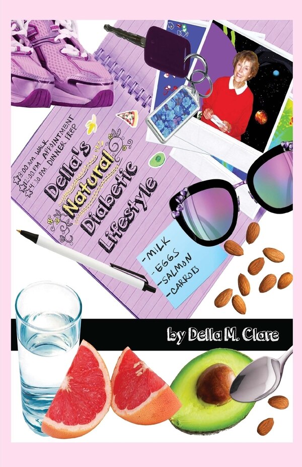 Della's Natural Diabetic Lifestyle by Della M Clare, Paperback | Indigo Chapters