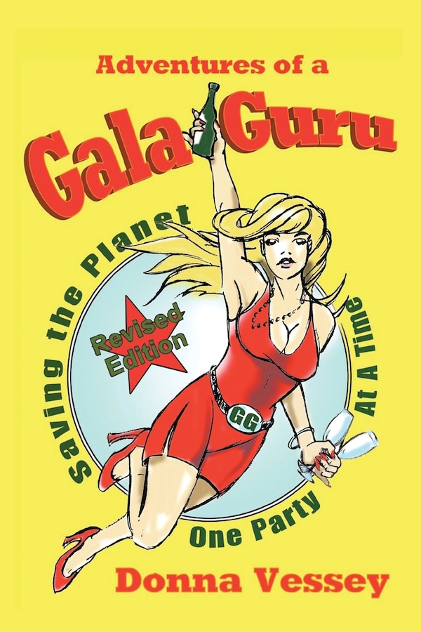 Adventures of a Gala Guru by Donna Vessey, Paperback | Indigo Chapters