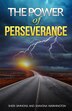 The Power of Perseverance by Shavona Warmington, Paperback | Indigo Chapters