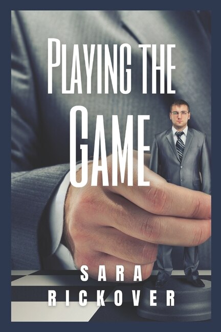 Playing the Game by Sara Rickover, Paperback | Indigo Chapters