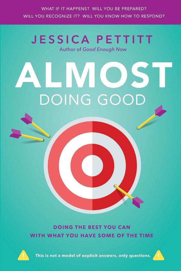 Almost Doing Good by Jessica Pettitt, Paperback | Indigo Chapters