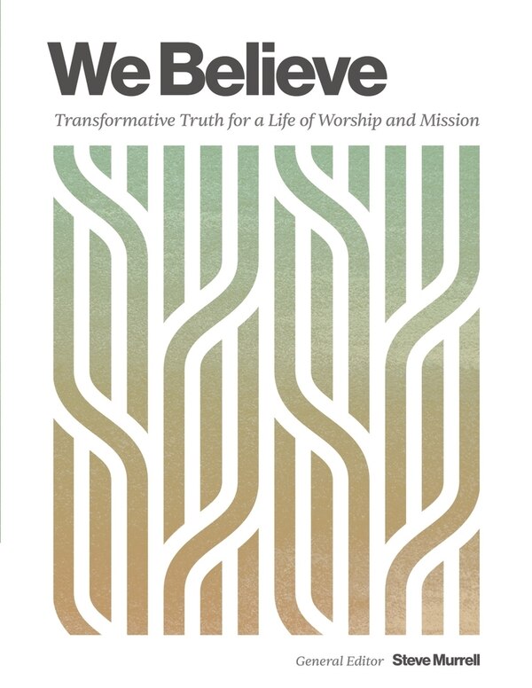We Believe by Steve Murrell, Paperback | Indigo Chapters