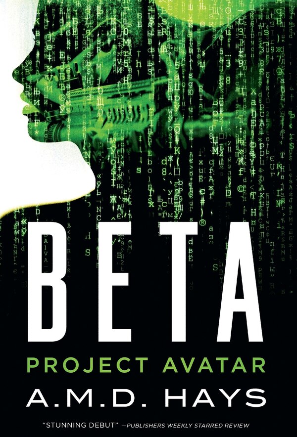 Beta - Project Avatar by A M D Hays, Hardcover | Indigo Chapters