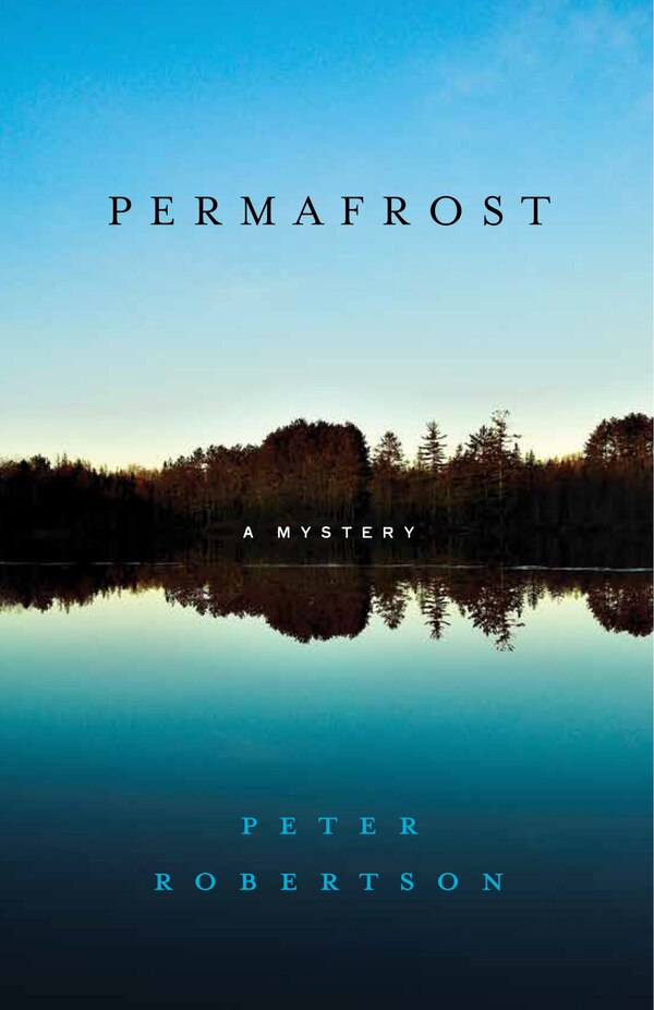 Permafrost by Peter Robertson, Paperback | Indigo Chapters