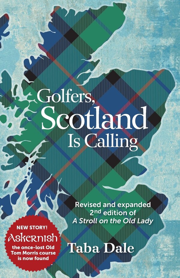 Golfers Scotland is Calling by Taba Dale, Paperback | Indigo Chapters