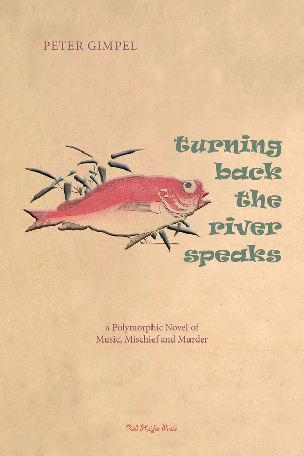 Turning Back The River Speaks by Peter C Gimpel, Paperback | Indigo Chapters