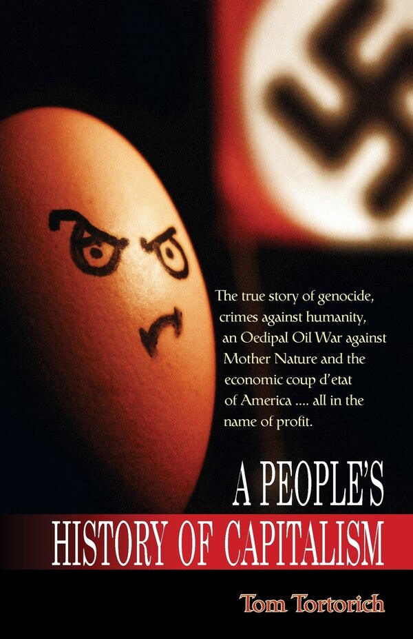 A People's History of Capitalism by Tom Tortorich, Paperback | Indigo Chapters