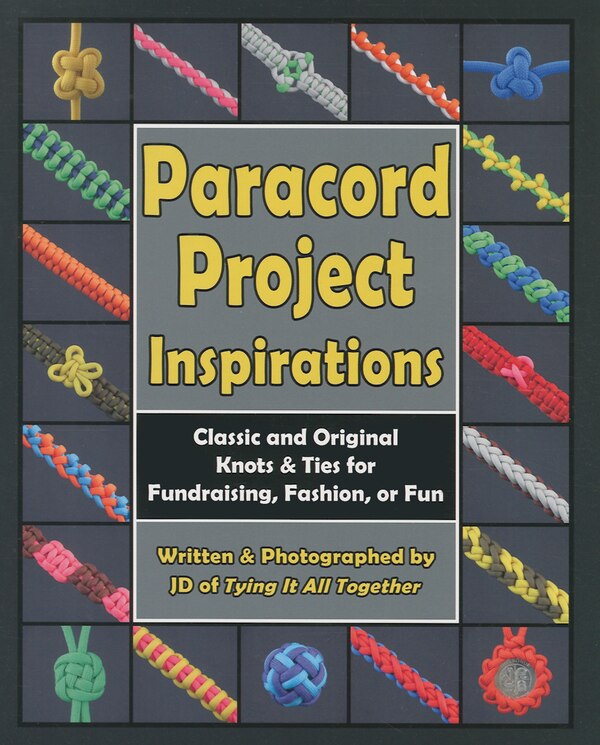 Paracord Project Inspirations by J D Lenzen, Paperback | Indigo Chapters