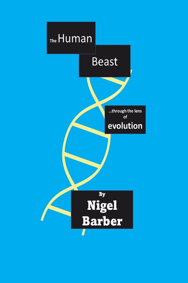The Human Beast by Nigel Barber, Paperback | Indigo Chapters