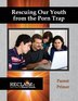 Rescuing Our Youth from the Porn Trap by Jeannie Hannemann, Paperback | Indigo Chapters