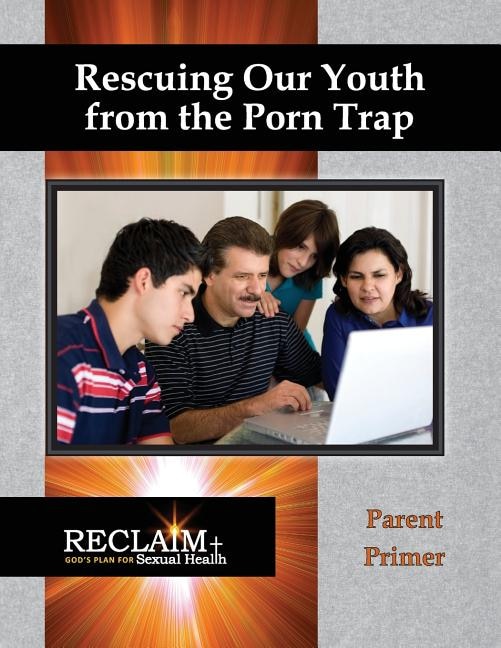 Rescuing Our Youth from the Porn Trap by Jeannie Hannemann, Paperback | Indigo Chapters