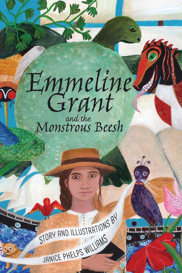 Emmeline Grant and the Monstrous Beesh by Janice Phelps Williams, Paperback | Indigo Chapters
