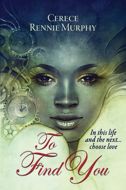To Find You by Cerece Loyce Rennie Murphy, Paperback | Indigo Chapters