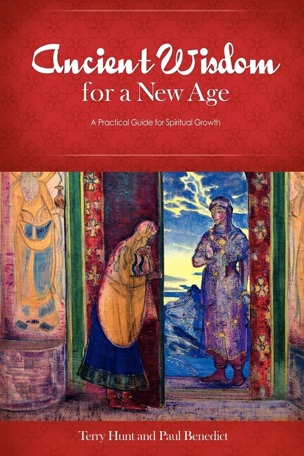 Ancient Wisdom for a New Age by Terry Hunt, Paperback | Indigo Chapters