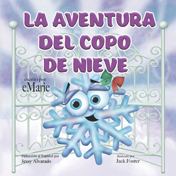La Aventura Del Copo De Nieve by Emarie, Paperback | Indigo Chapters