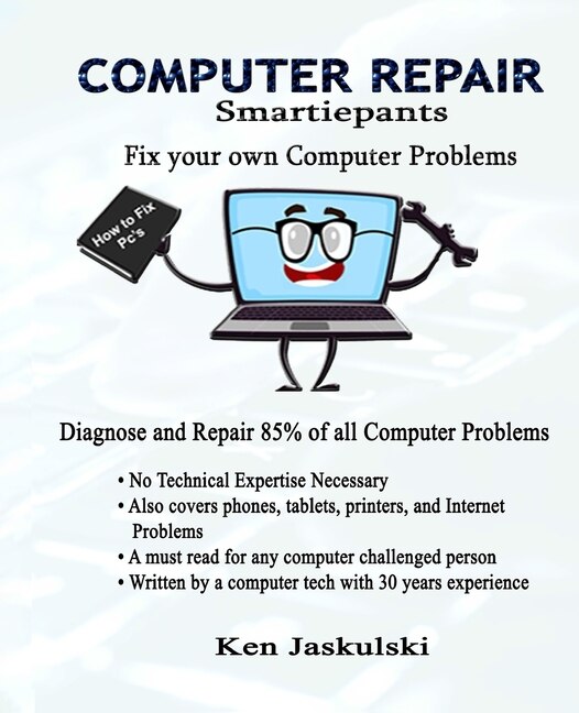 COMPUTER REPAIR Smartiepants by Kenneth M Jaskulski, Paperback | Indigo Chapters