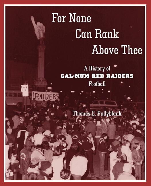 For None Can Rank Above Thee by Thomas Eric Pullyblank, Paperback | Indigo Chapters