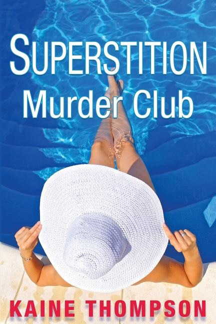Superstition Murder Club (large Print) by Kaine Thompson, Paperback | Indigo Chapters