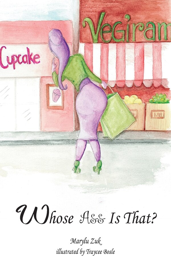 Whose A&& Is That? by Marylu Zuk, Paperback | Indigo Chapters