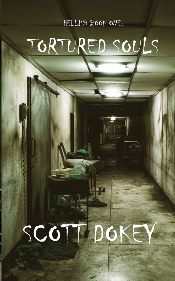 Hellish Book One by Scott Dokey, Paperback | Indigo Chapters