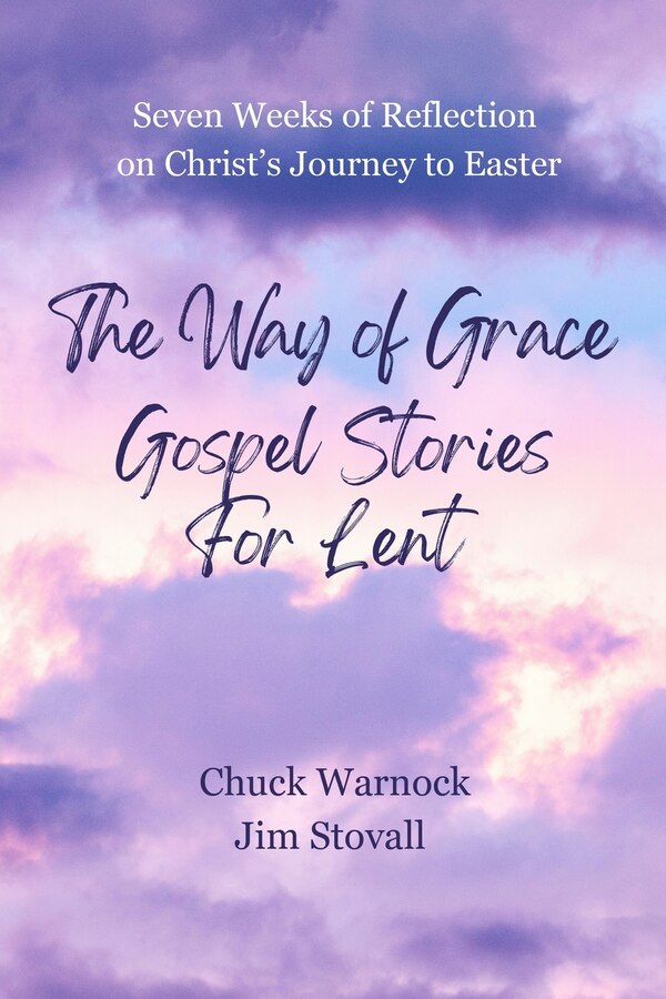The Way of Grace by Chuck Warnock, Paperback | Indigo Chapters