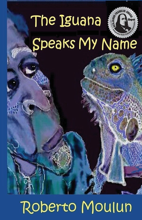 The Iguana Speaks My Name by Society of Australian Genealogists, Paperback | Indigo Chapters