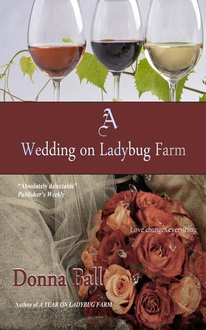 A Wedding on Ladybug Farm by Donna Ball, Paperback | Indigo Chapters