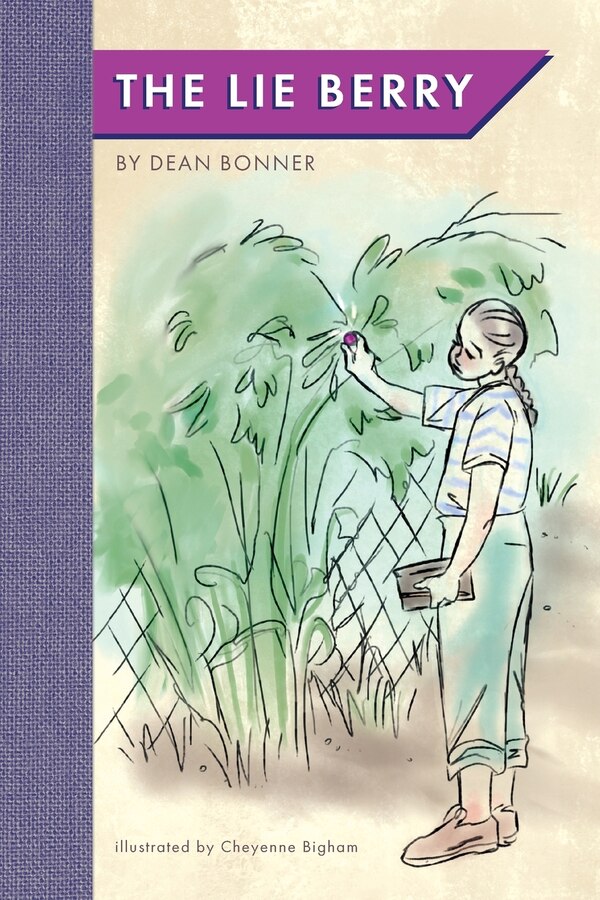 The Lie Berry by Dean Bonner, Paperback | Indigo Chapters