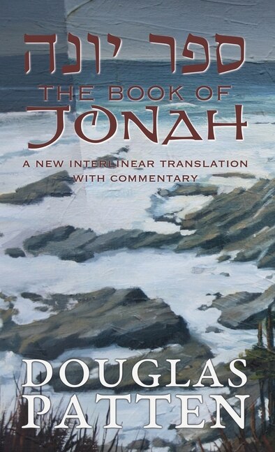 The Book Of Jonah by Douglas Patten, Hardcover | Indigo Chapters