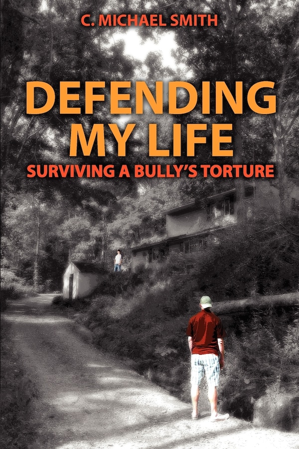 Defending My Life by C. Michael Smith, Paperback | Indigo Chapters
