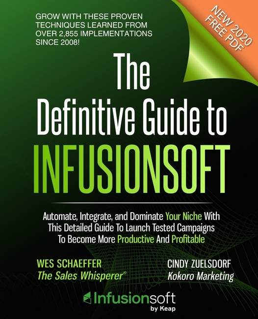 The Definitive Guide To Infusionsoft by Cindy Zuelsdorf, Paperback | Indigo Chapters
