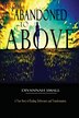From Abandoned To Above by Divannah Small, Paperback | Indigo Chapters
