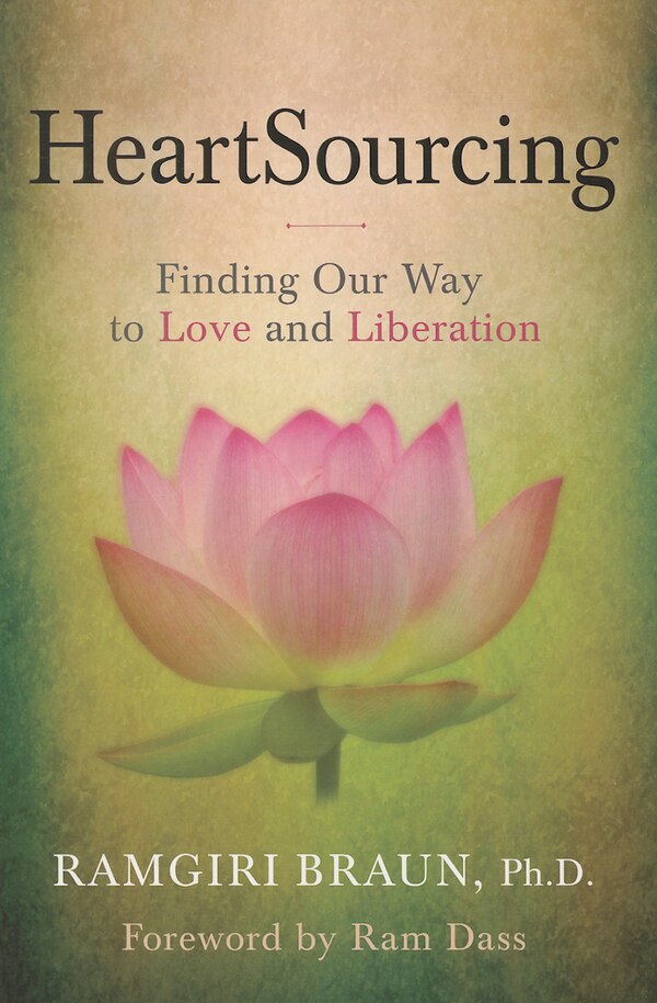 Heartsourcing by Ramgiri Braun, Paperback | Indigo Chapters