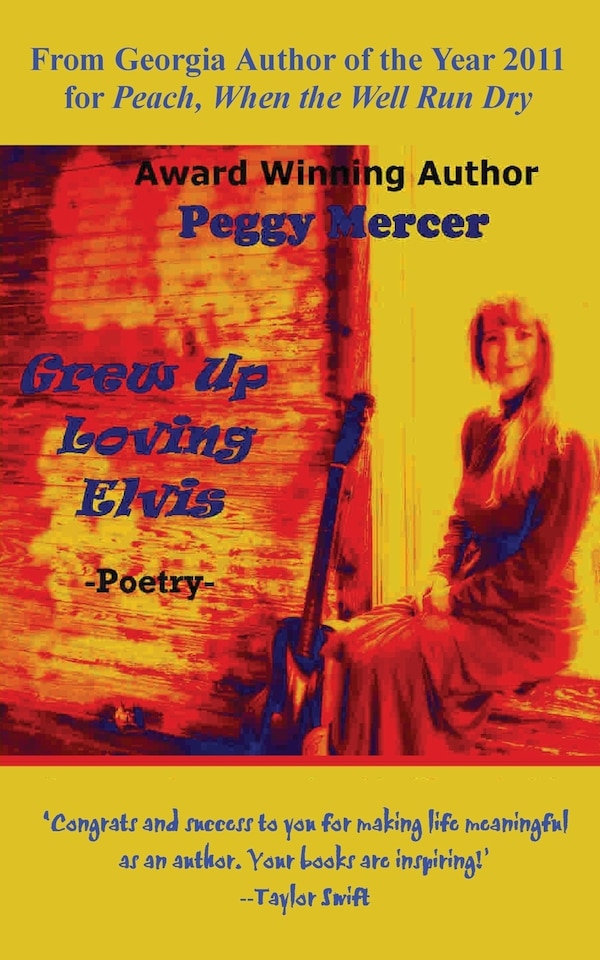 Grew Up Loving Elvis by Peggy Mercer, Paperback | Indigo Chapters