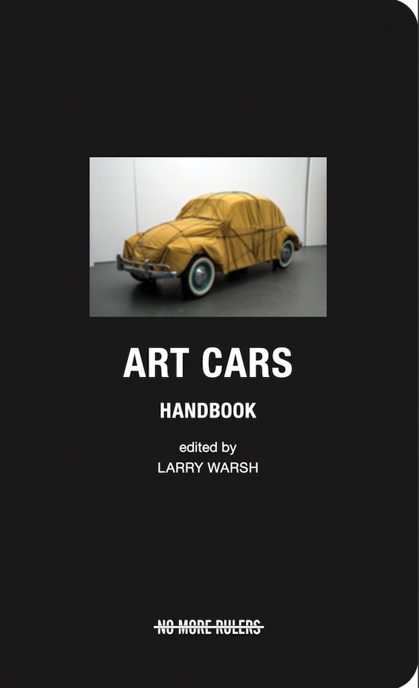 Art Cars Handbook by Larry Warsh, Hardcover | Indigo Chapters