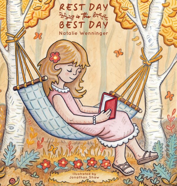 Rest Day is the Best Day by Natalie Wenninger, Hardcover | Indigo Chapters
