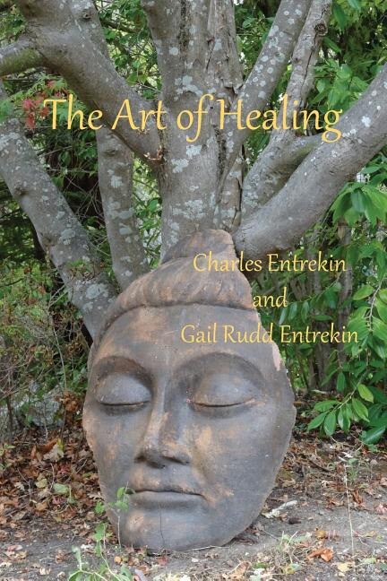 The Art of Healing by Charles Entrekin, Paperback | Indigo Chapters