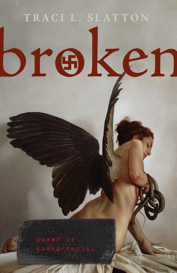 Broken by Traci L Slatton, Paperback | Indigo Chapters