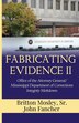 Fabricating Evidence II by Sr. Britton Mosley, Paperback | Indigo Chapters