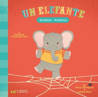 Un Elefante: Numbers / Numeros by Patty Rodriguez, Board Book | Indigo Chapters