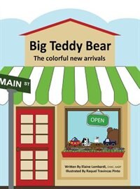 Big Teddy Bear by Elaine Lombardi, Hardcover | Indigo Chapters