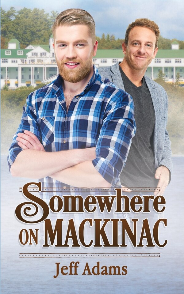 Somewhere on Mackinac by Jeff Adams, Paperback | Indigo Chapters