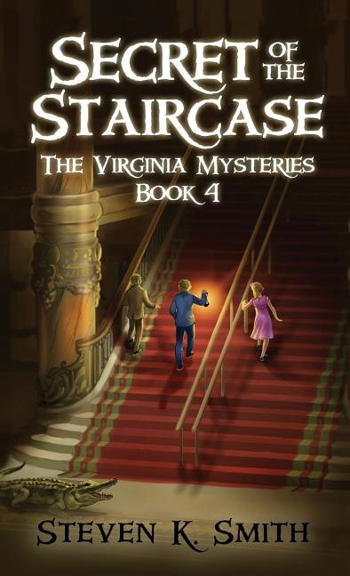 Secret of the Staircase by Steven K Smith, Hardcover | Indigo Chapters