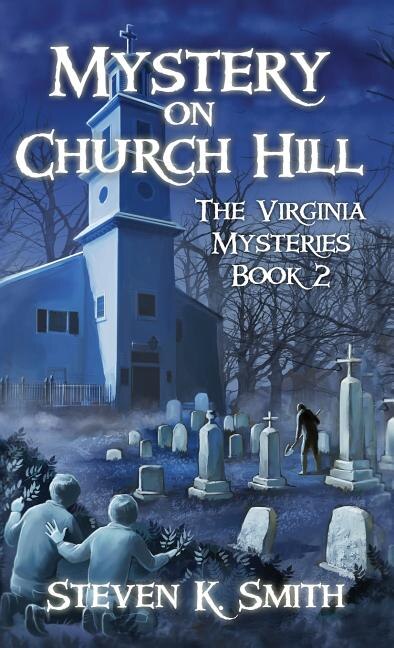 Mystery on Church Hill by Steven K Smith, Hardcover | Indigo Chapters